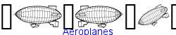 Aeroplanes   52K (2007-02-04)