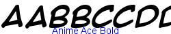 Anime Ace Bold - Bold weight   43K (2003-01-22)