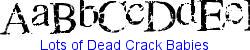 Lots of Dead Crack Babies   61K (2002-12-27)
