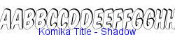 Komika Title - Shadow  513K (2003-01-22)