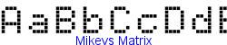 Mikeys Matrix   70K (2002-12-27)