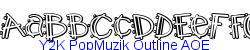 Y2K PopMuzik Outline AOE - Bold weight  131K (2003-03-02)